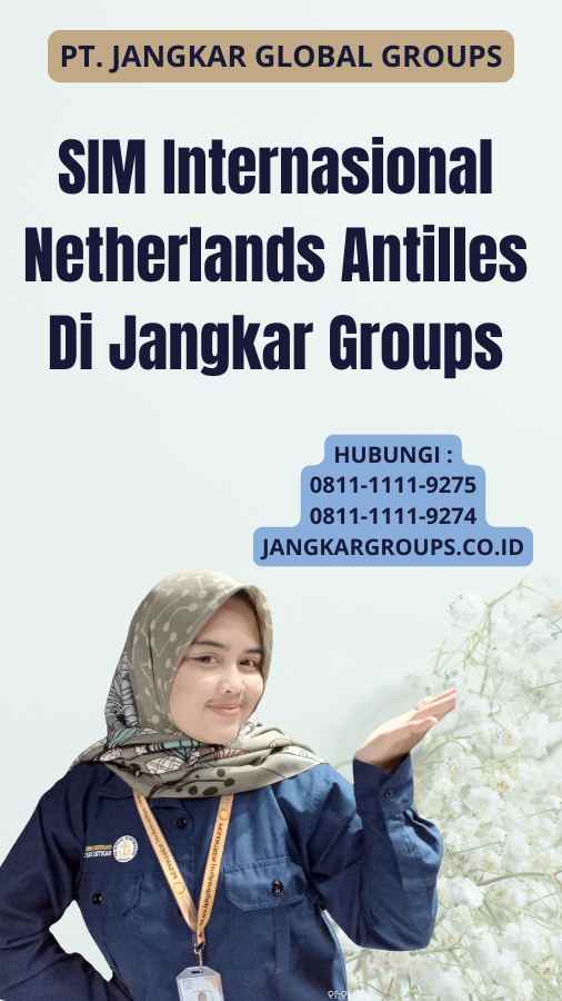 SIM Internasional Netherlands Antilles Di Jangkar Groups