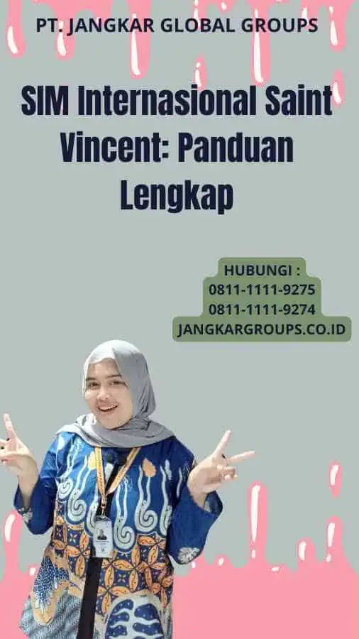 SIM Internasional Saint Vincent: Panduan Lengkap