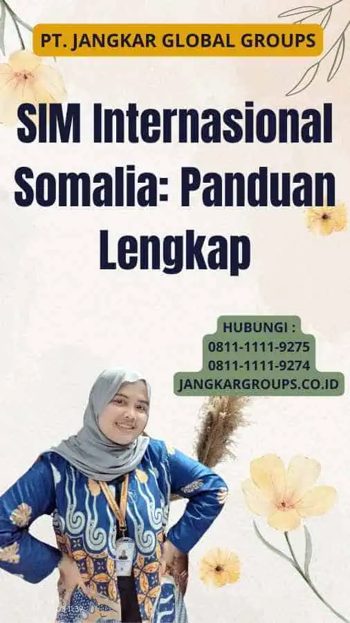 SIM Internasional Somalia: Panduan Lengkap