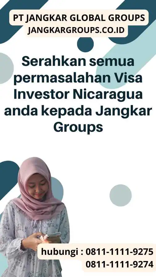 Serahkan semua permasalahan Visa Investor Nicaragua anda kepada Jangkar Groups