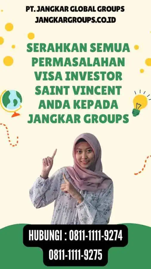 Serahkan semua permasalahan Visa Investor Saint Vincent anda kepada Jangkar Groups