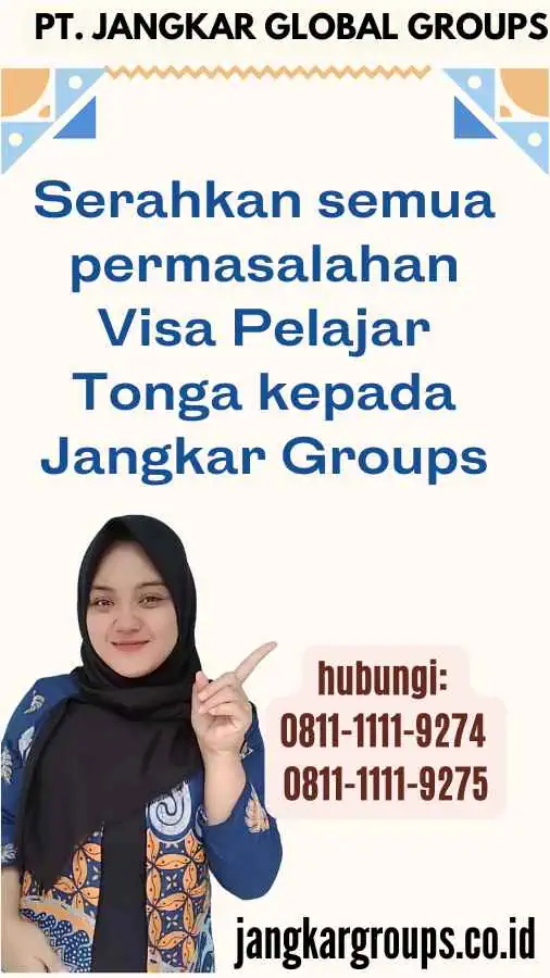 Serahkan semua permasalahan Visa Pelajar Tonga kepada Jangkar Groups