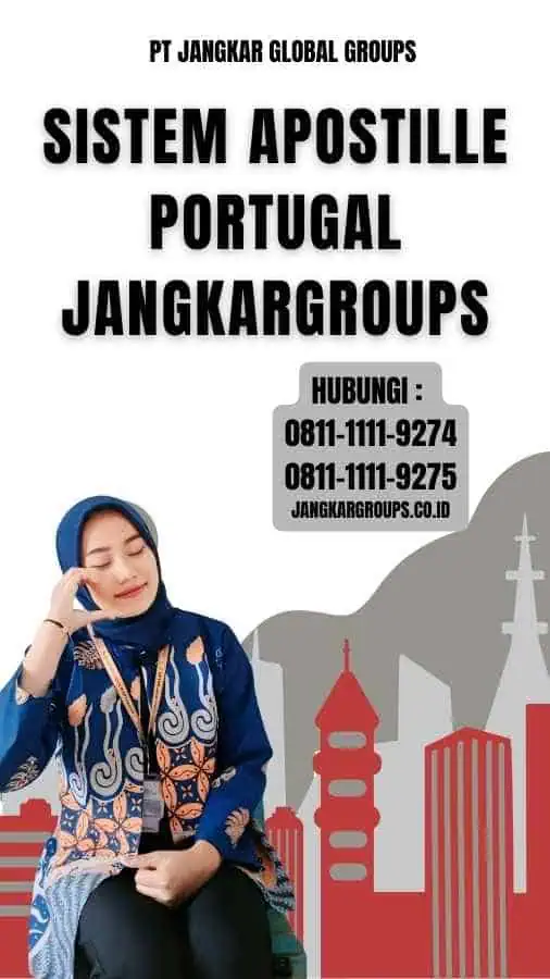 Sistem Apostille Portugal Jangkargroups