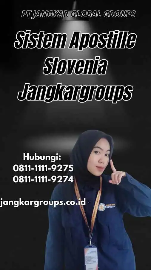 Sistem Apostille Slovenia Jangkargroups