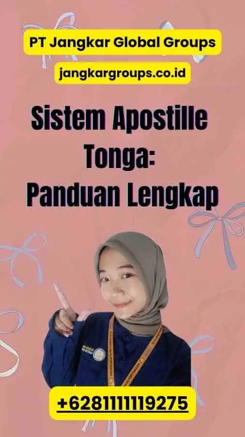 Sistem Apostille Tonga: Panduan Lengkap