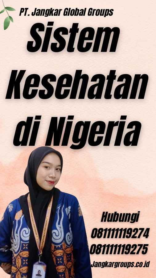 Sistem Kesehatan di Nigeria - Visa Medis Nigeria