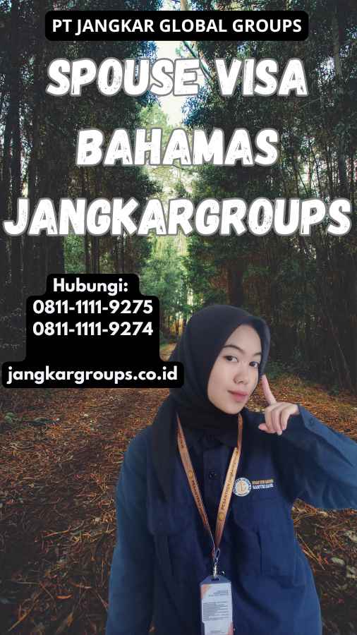 Spouse Visa Bahamas Jangkargroups