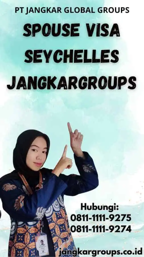 Spouse Visa Seychelles Jangkargroups