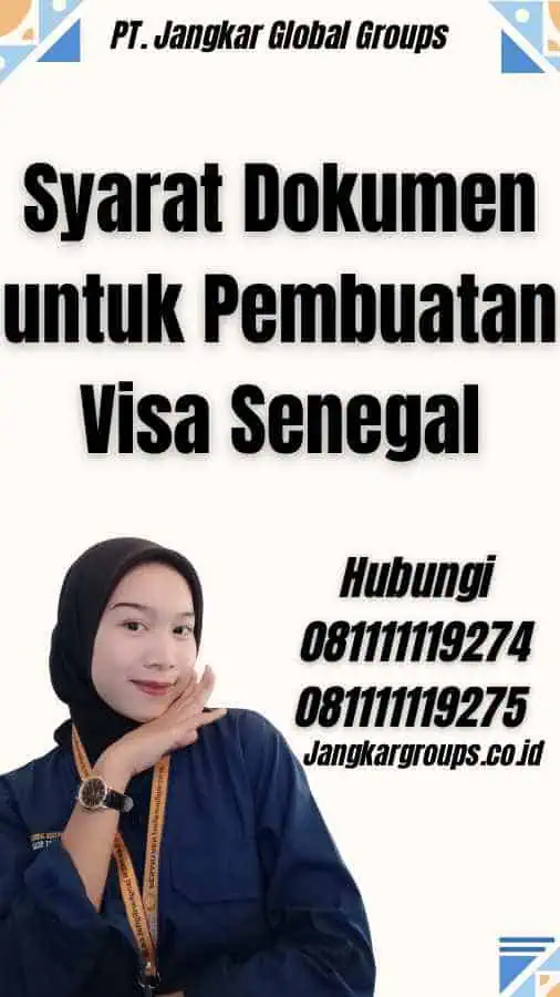 Syarat Dokumen untuk Pembuatan Visa Senegal - Syarat Prosedur Visa Senegal