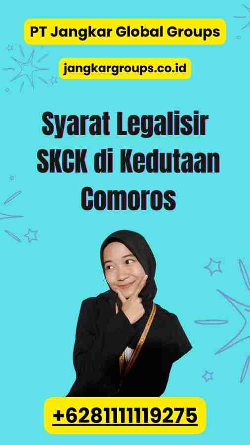 Syarat Legalisir SKCK di Kedutaan Comoros