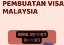 Syarat Pembuatan Visa Malaysia