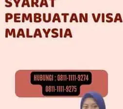 Syarat Pembuatan Visa Malaysia