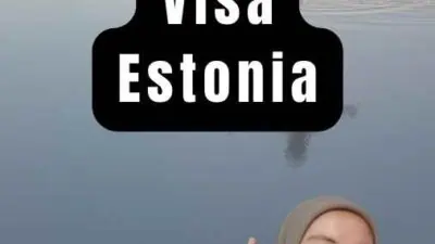 Syarat Prosedur Visa Estonia