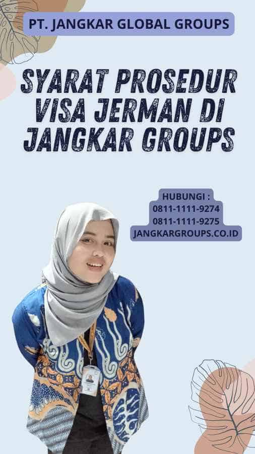 Syarat Prosedur Visa Jerman Di Jangkar Groups