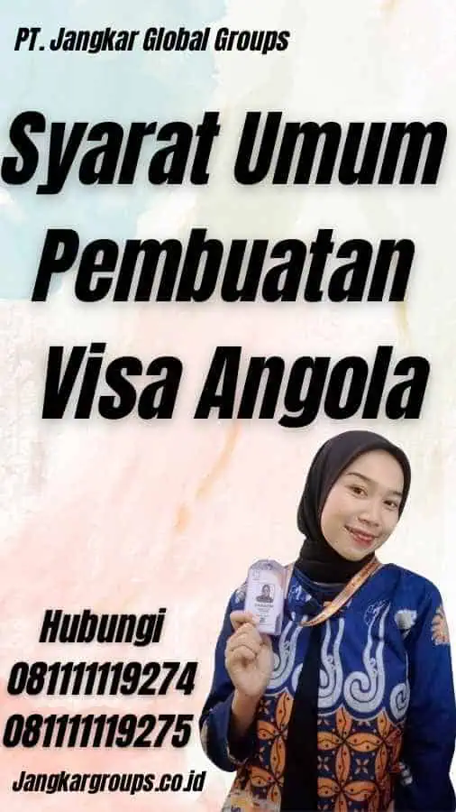 Syarat Umum Pembuatan Visa Angola