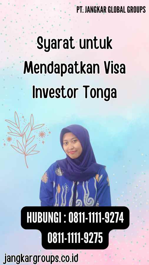 Syarat untuk Mendapatkan Visa Investor Tonga