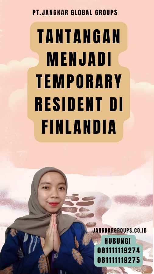 Tantangan Menjadi Temporary Resident di Finlandia