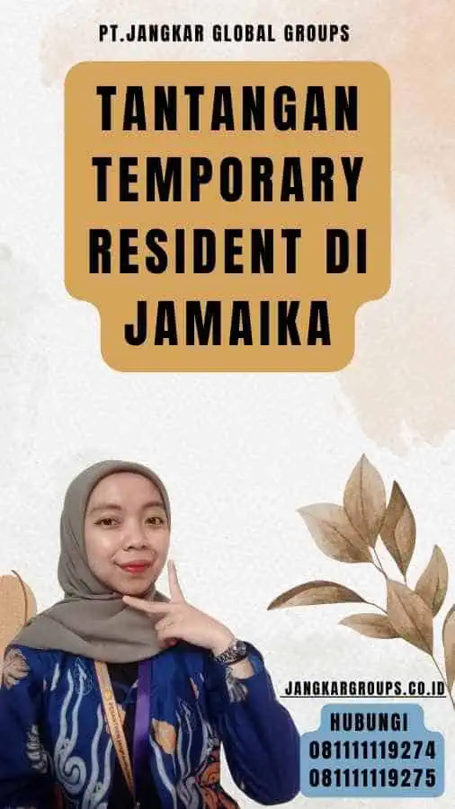 Tantangan Temporary Resident di Jamaika