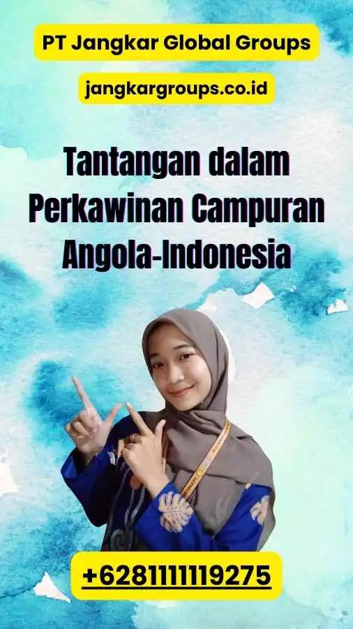 Tantangan dalam Perkawinan Campuran Angola-Indonesia