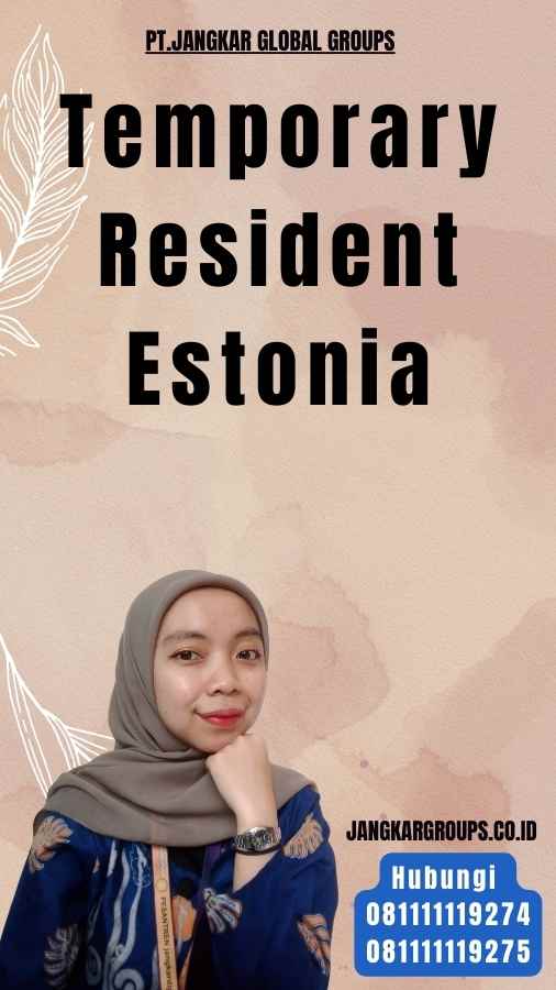 Temporary Resident Estonia