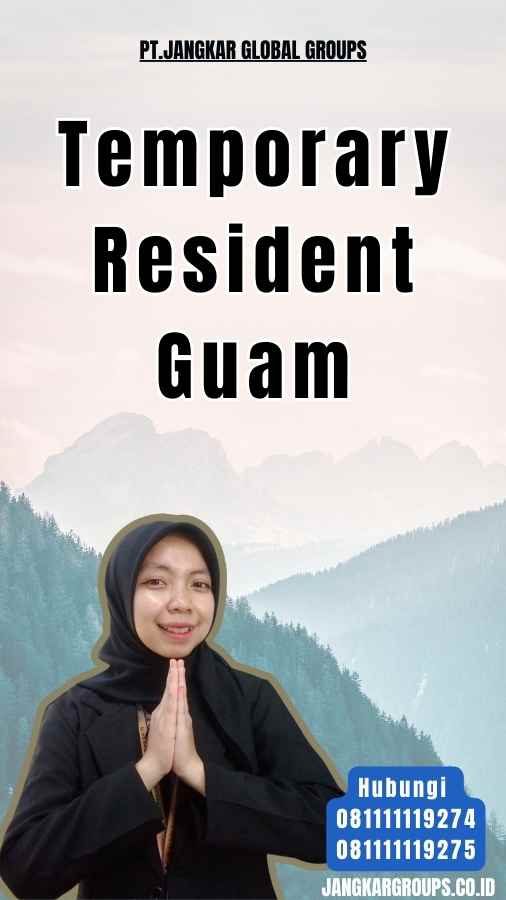 Temporary Resident Guam