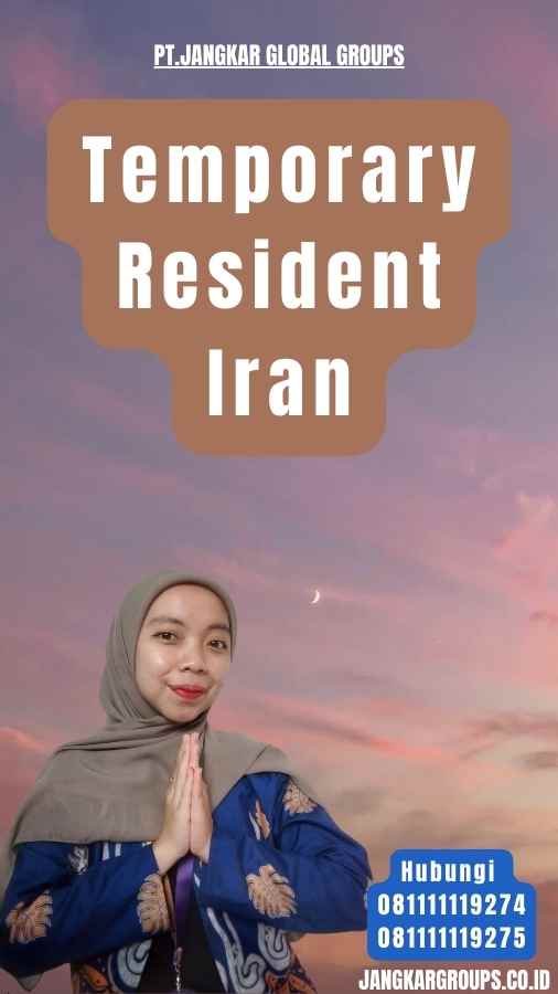 Temporary Resident Iran