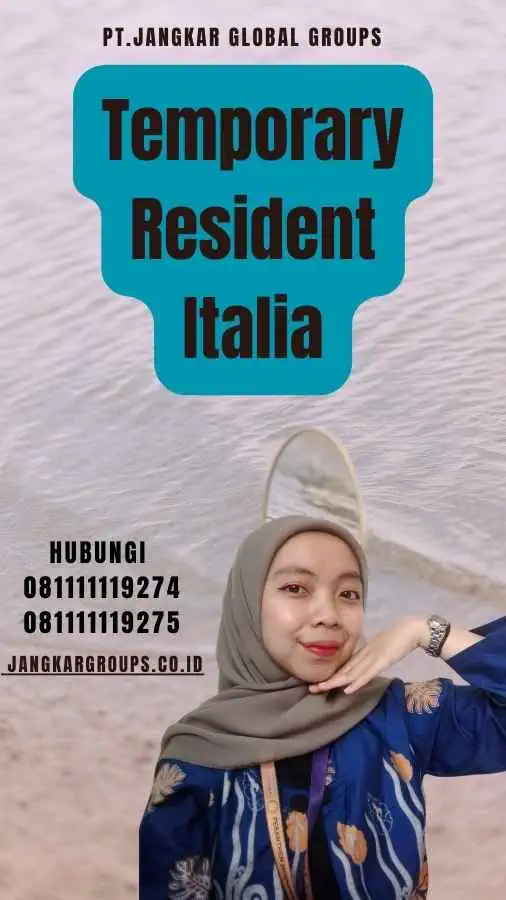 Temporary Resident Italia