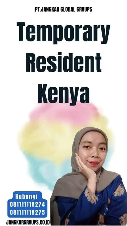 Temporary Resident Kenya