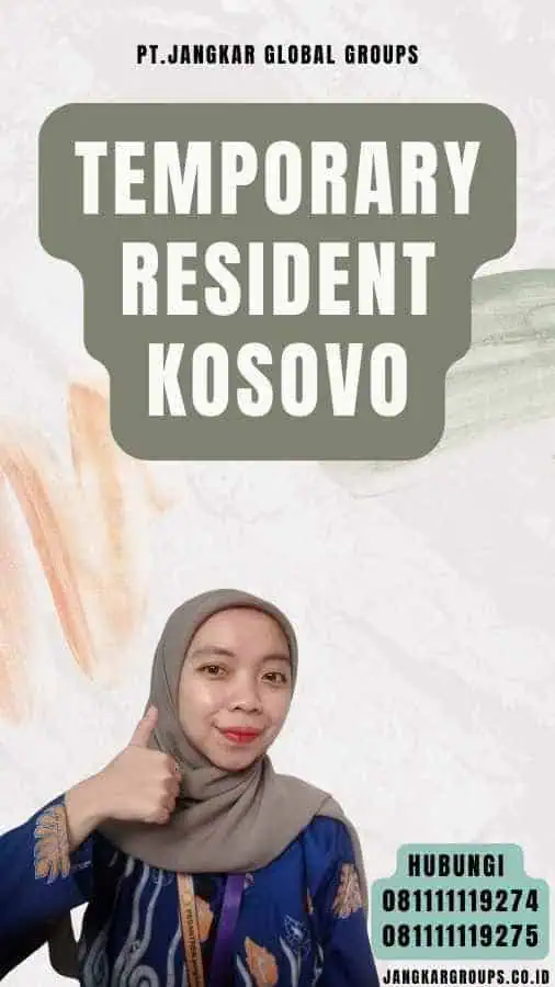 Temporary Resident Kosovo