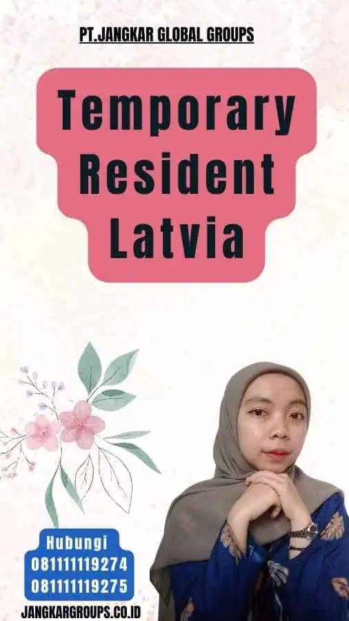 Temporary Resident Latvia