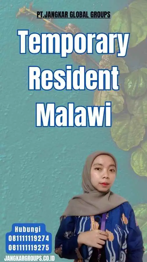 Temporary Resident Malawi