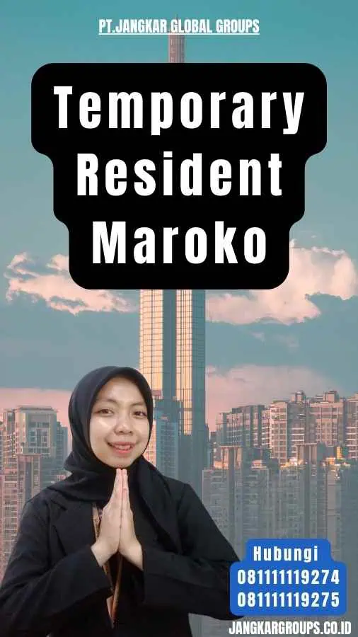 Temporary Resident Maroko