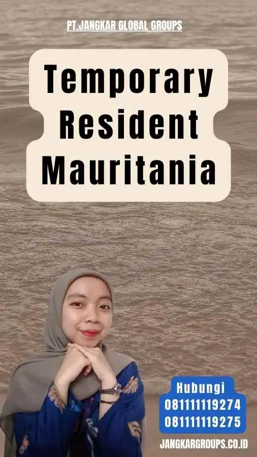 Temporary Resident Mauritania