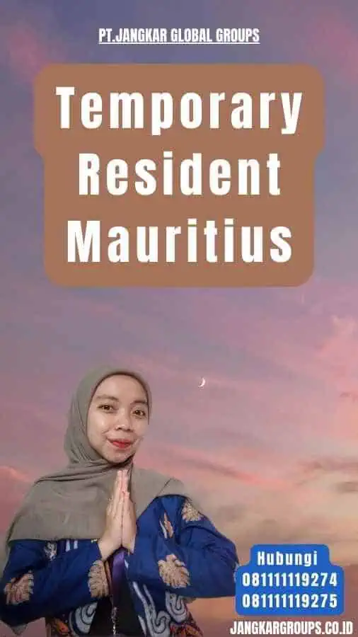 Temporary Resident Mauritius