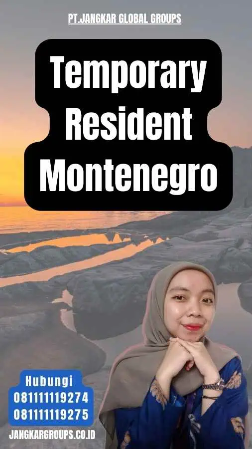 Temporary Resident Montenegro