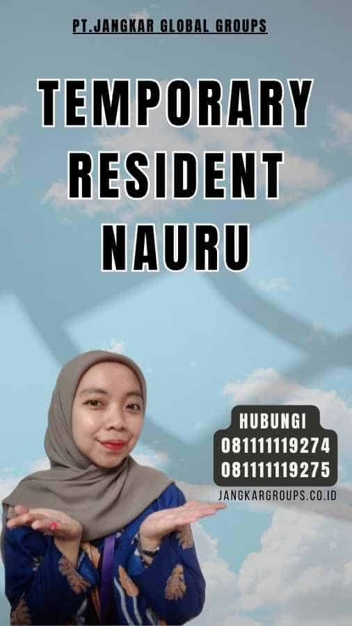 Temporary Resident Nauru