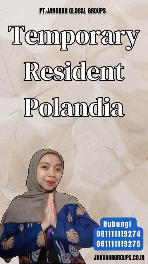 Temporary Resident Polandia