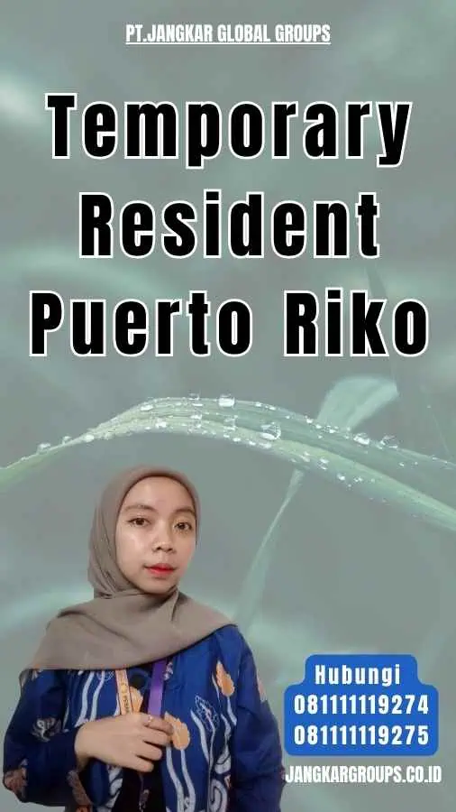 Temporary Resident Puerto Riko