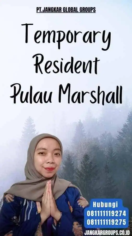 Temporary Resident Pulau Marshall