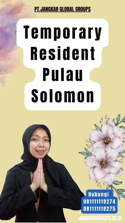 Temporary Resident Pulau Solomon