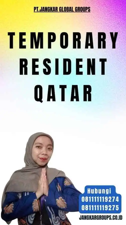 Temporary Resident Qatar