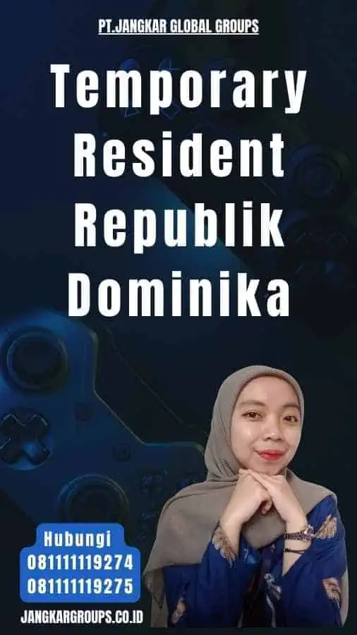 Temporary Resident Republik Dominika