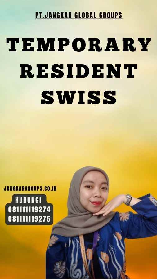 Temporary Resident Swiss