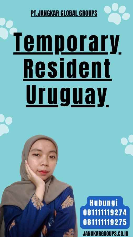 Temporary Resident Uruguay