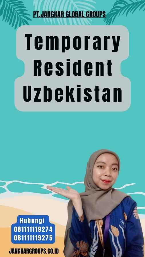 Temporary Resident Uzbekistan