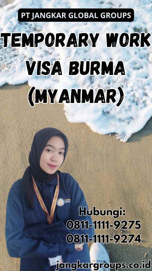 Temporary Work Visa Burma (Myanmar)