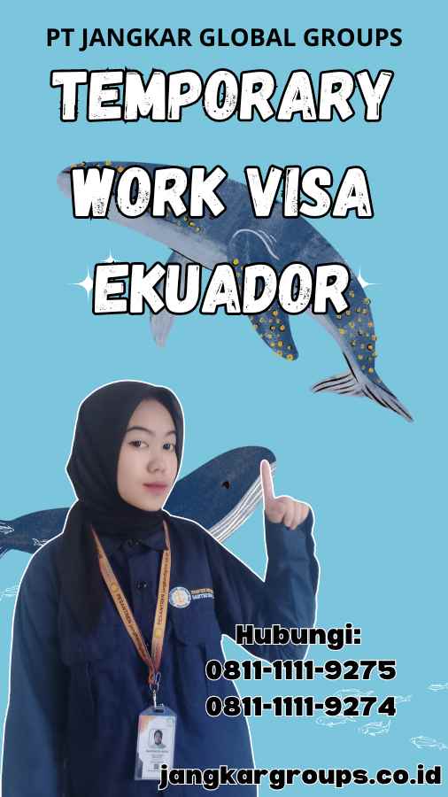 Temporary Work Visa Ekuador