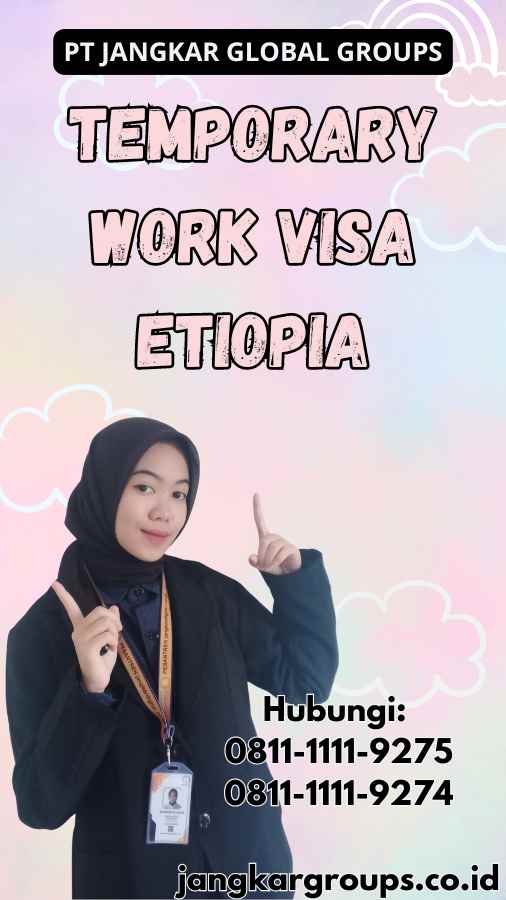 Temporary Work Visa Etiopia