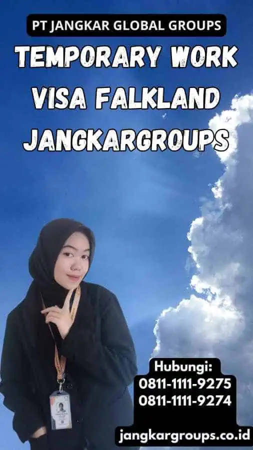 Temporary Work Visa Falkland Jangkargroups