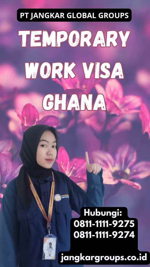 Temporary Work Visa Ghana